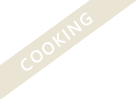COOKING
